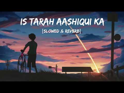 Is Tarah Aashiqui Ka | Slowed & Reverb | 90's Lofi Song #slowedandreverb #lofimusic #like