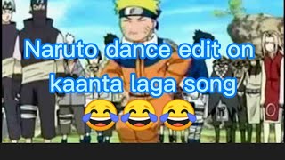 Naruto edit dance on hindi song 