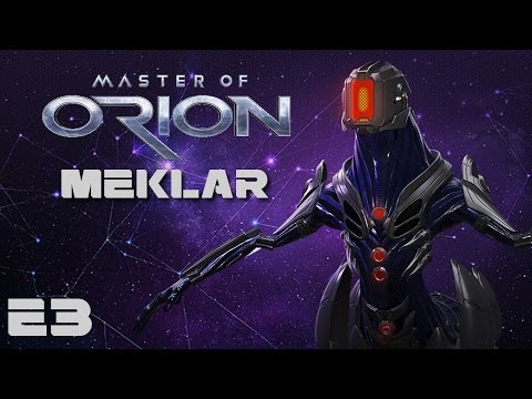 Meklar E3 - Master of Orion: Conquer the Stars (Beta)