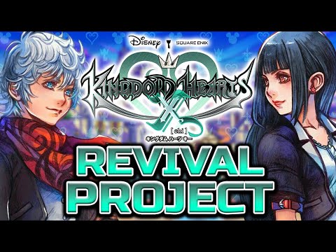 Kingdom Hearts XChi Restoration Project - To Bring Back The Past