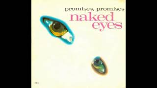 Naked Eyes - Promises, Promises (1983 US Single Version) HQ