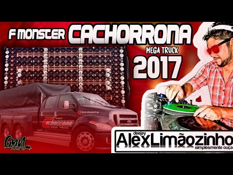 CD F MONSTER CACHORRONA MEGA TRUCK  2017 By Alex Limãozinho