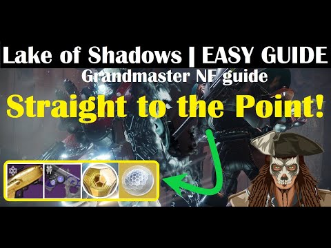 Destiny 2 | Lake of Shadows | FAST & EASY | Grandmaster nightfall guide | Season 15