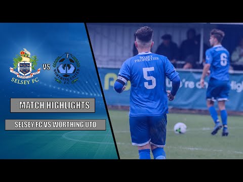 Selsey FC 0 - 2 Worthing United | 2 Early Goals Deny Selsey The 3 Points