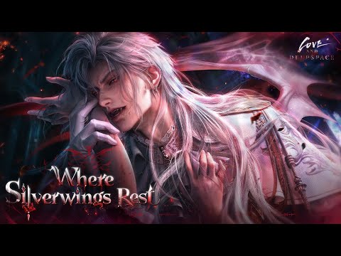 Love and Deepspace | Where Silverwings Rest