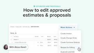 Editing Approved Estimates & Proposals