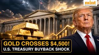 Gold Crosses $4,500! US Treasury Bond Buyback Shock Sends Yields, Dollar Lower | What Happens Next?
