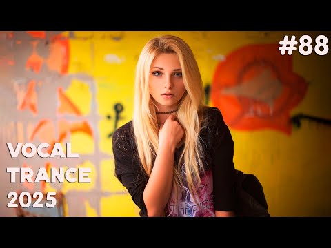 🔊 VOCAL TRANCE MIX 2025 🔶 August 🔶 Episode 88