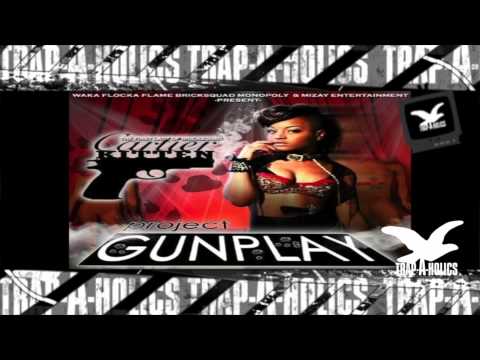 Trapaholics Presents - CARTIER KITTEN PROJECT GUNPLAY ( Track 4)