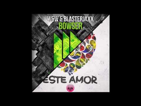 Cedric Gervais ft Juanes vs W&W & Blasterjaxx -Este Amor/BOWSER (Derick Mashup)