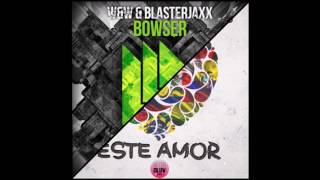 Cedric Gervais ft Juanes vs W&W & Blasterjaxx -Este Amor/BOWSER (Derick Mashup)