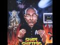 THE SHAPE SHIFTERS ~ REITERATE