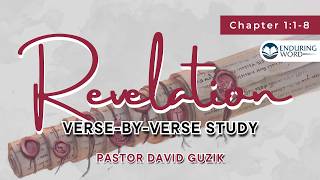 Revelation 1:1-8 – Introduction & Promise: The Revelation of Jesus Christ