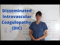 Disseminated Intravascular Coagulopathy DIC