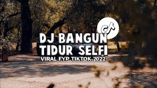 Download lagu DJ BANGUN TIDUR SELFI|| SLOW BY VINKY YT VIRAL TIK TOK mp3