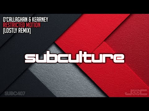 O'Callaghan & Kearney - Restricted Motion (Lostly Remix)