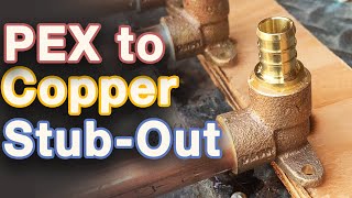 PEX to Copper Stub-Out #shorts