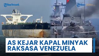 Kejar-kejaran Kapal Tanker Minyak Raksasa Venezuela-AS di Laut Internasional, Ketegangan Memanas
