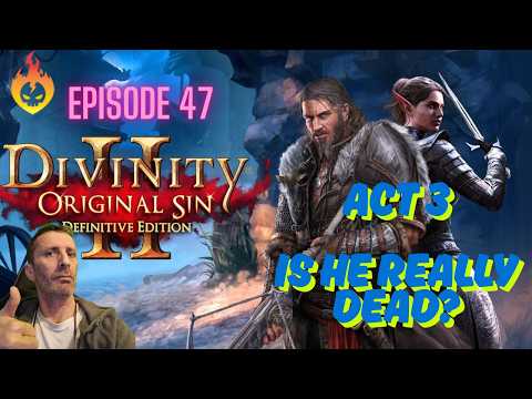 Alexander is finally dead in Divinity: Original Sin 2! Ep 47