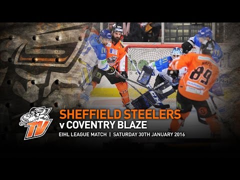 Sheffield Steelers v Coventry Blaze - EIHL - Saturday 30th January 2016