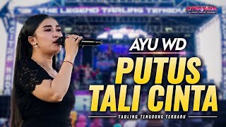 Download lagu TARLING TENGDUNG TERBARU !! AYU WD - PUTUS TALI CINTA | CITRA NADA LIVE KEDUNGUTER KALIKAMAL mp3