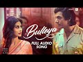 Bulleya Full Audio Song Rabbi Shergill Shahid Mallya RAW John Abraham Mouni R Jackie S