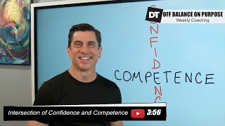 Intersection of Confidence and Competence