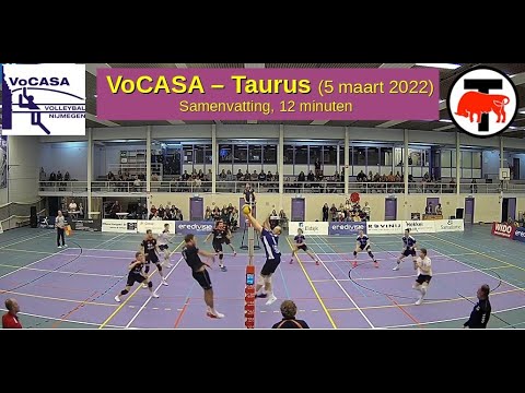 2022-03-05 VoCASA - Taurus (samenvatting, 12 min) Eredivisie Heren Volleybal