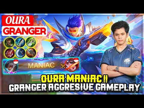 Oura Maniac !! Granger Aggresive Gameplay [ Oura Granger ] Mobile Legends