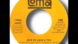 Linda Jones - Give My Love A Try