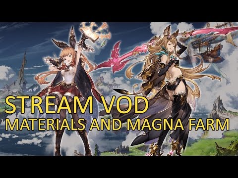 【Granblue Fantasy】Materials and magna farm