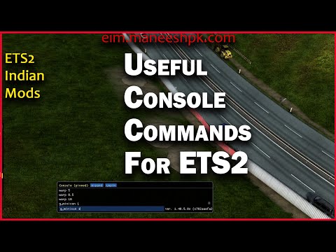 Useful console commands for Euro Truck Simulator 2 | Time, Weather, Skybox, Warp, Traffic and More
