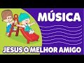 Turma Do Cristãozinho Jesus O Melhor Amigo Vídeo Oficial