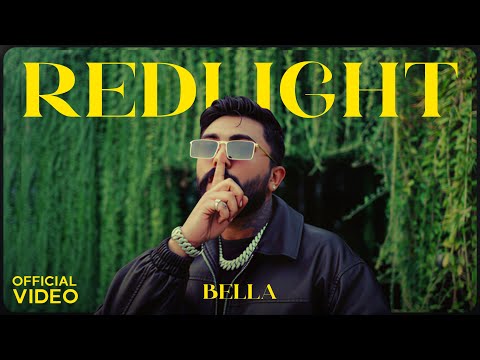 BELLA - REDLIGHT | PROD BY ABHI KESLA | MUSIC VIDEO