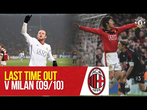 Last Time Out | Manchester United v AC Milan | 2009/10 | European Classics