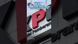 Mahfud MD Bicara Soal Pencitraan Kejaksaan Agung RI yang Giat Tangkap Koruptor