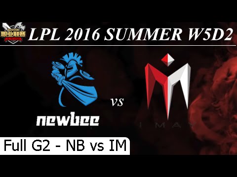 NB vs IM Game 2 Full 24/06/2016 - LPL Summer 2016 W5D2M3 Newbee vs I May