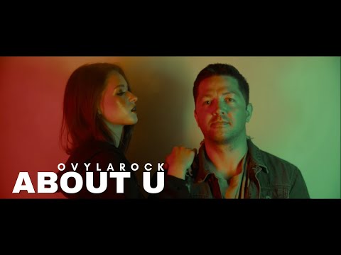 Ovylarock - About You (Official Video)
