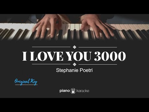 I Love You 3000 (KARAOKE PIANO COVER) Stephanie Poetri