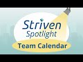 Striven Spotlight: Team Calendar