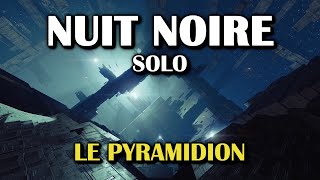 Destiny 2 - Nuit noire - Le Pyramidion (Solo) [Let&#39;s Play]