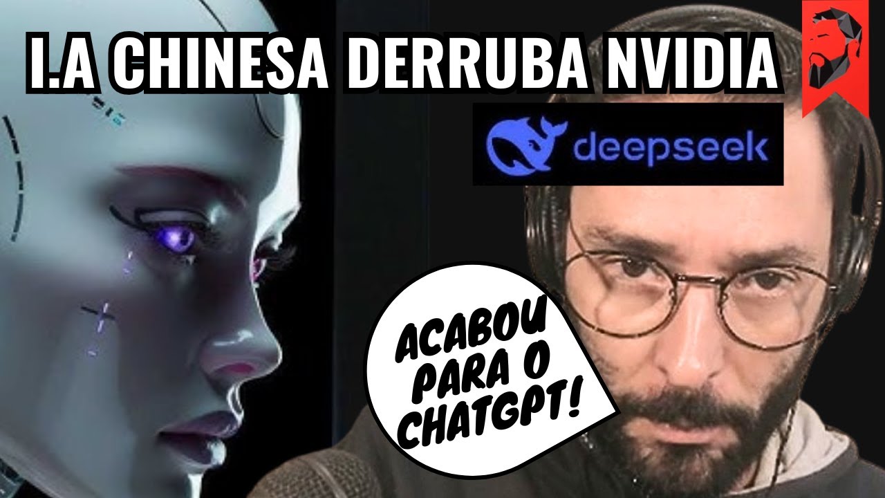 DEEPSEEK DESBANCA CHATGPT E DERRUBA NVÍDIA: O SPUTNIK DA CHINA!