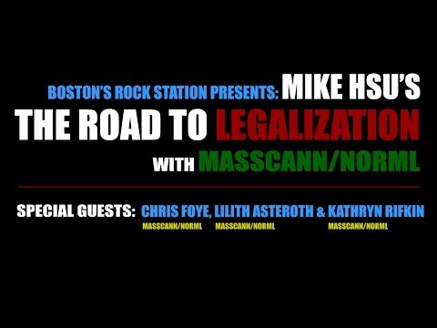 WAAF/MassCann/NORML Presents: The Road To Legalization, ep.03