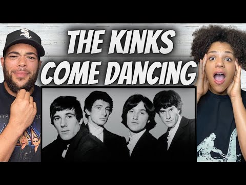 LOVED IT!| FIRST TIME HEARING The Kinks  - Come Dancing REACTION