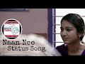 Naan Nee Madras Romantic Status Song