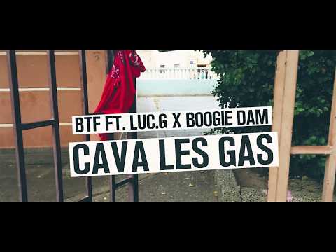 BTF - çava Les Gars.Ft LUC-G X BOOGIE-DAM