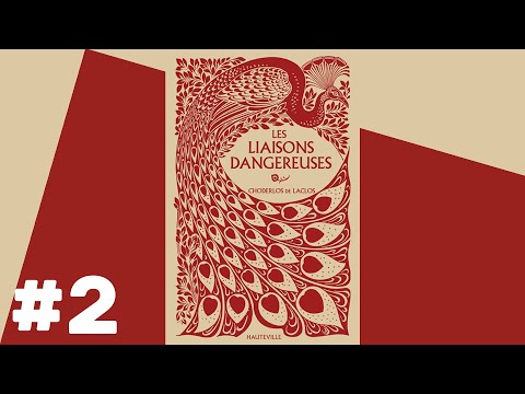 Les Liaisons Dangereuses - Livre Audio #2