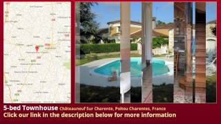 5-bed Townhouse for Sale in Châteauneuf Sur Charente, Poitou Charentes, France on frenchlife.biz