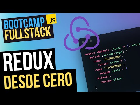 Redux from Scratch - Getting Started and an Introduction to Redux in Spanish! (FullStack Bootcamp)