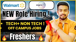 Walmart , Wipro New Hiring | OFF Campus Drive For 2026, 2025 Batch | Fresher Jobs